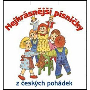 Nejkrásnější písničky z českých pohádek - CD - interpreti Různí