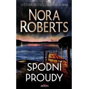 Spodní proudy - Nora Robertsová