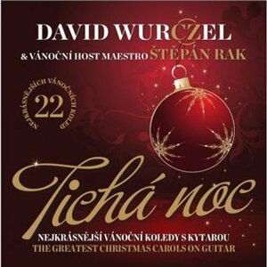 Tichá noc (CD) - David Wurczel; Štěpán Rak