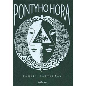 Pontyho hora - Daniel Pastirčák