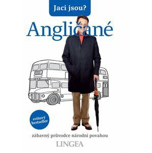 Jací jsou? - Angličané - kolektiv autorů