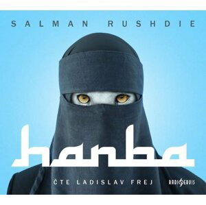 Hanba - CD (Čte Ladislav Frej) - Salman Rushdie