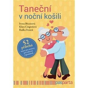 Taneční v noční košili - Ivona Březinová