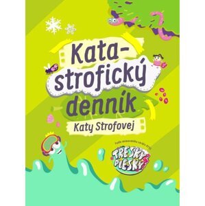 Katastrofický denník Katy Strofovej - Kata Strofová