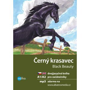 Černý krasavec / Black Beauty + mp3 zdarma (A1/A2) - Anna Sewell