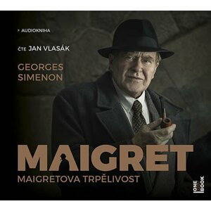 Maigretova trpělivost - CDmp3 (Čte Jan Vlasák) - Georges Simenon