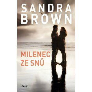 Milenec ze snů - Sandra Brown