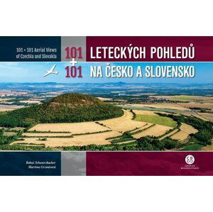 101+101 leteckých pohledů na Česko a Slovensko - Martina Grznárová