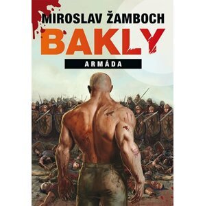 Bakly – Armáda - Miroslav Žamboch