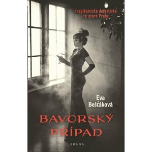 Bavorský případ - Eva Bešťáková