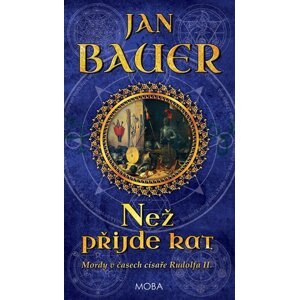 Než přijde kat - Jan Bauer