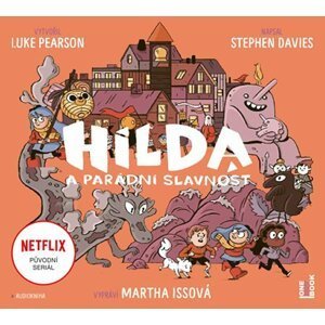 Hilda a parádní slavnost - CDmp3 (Čte Martha Issová) - Stephen Davies