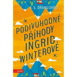 Podivuhodné příhody Ingrid Winterové - J. S. Drangsholt