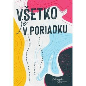 Všetko je v poriadku - Veronika Očipová