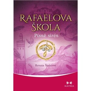 Rafaelova škola -  Písně sirén - Renata Štulcová