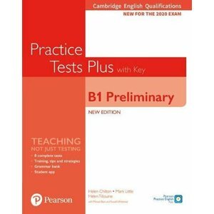 Practice Tests Plus B1 Preliminary Cambridge Exams 2020 Student´s Book + key - Helen Chilton