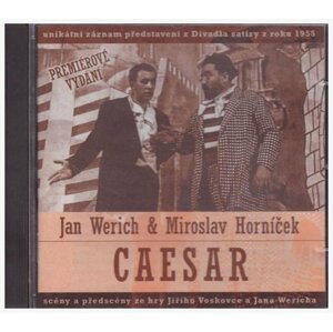 Jan Werich, Miroslav Horníček: Caesar CD - Miroslav Horníček