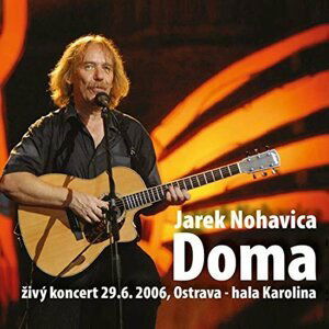 Jaromír Nohavica: Doma 2 CD - Jaromír Nohavica