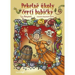 Pekelné úkoly čertí babičky - Iva Gecková