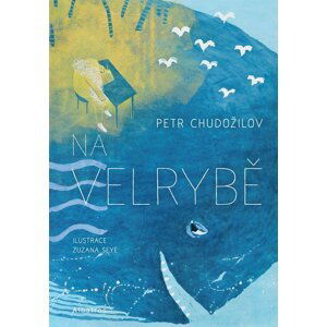 Na velrybě - Petr Chudožilov