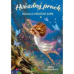 Hvězdný prach: Kouzlo měsíční záře - Linda Chapman