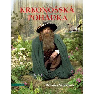 Krkonošská pohádka, 2.  vydání - Božena Šimková