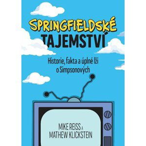 Springfieldské tajemství - Mike Reiss