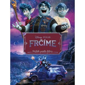 Frčíme - Příběh podle filmu - kolektiv autorů