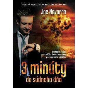 3 minúty do súdneho dňa - Joe Navarro