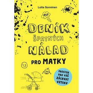 Deník špatných nálad pro matky - Lotta Sonninen