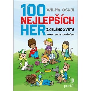 100 nejlepších her z celého světa pro interkulturní učení - Wilma Osuji