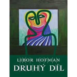 Druhý díl - Libor Hofman