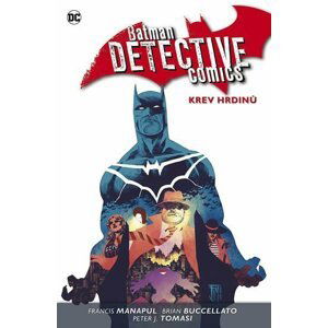 Batman Detective Comics 8 - Krev hrdinů - Brian Buccellato