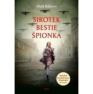 Sirotek, bestie, špiónka - Hanební parchanti pro dospívající - Matt Killeen