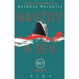 Navždy a den - Anthony Horowitz