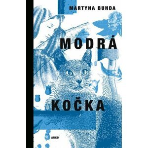 Modrá kočka - Martyna Bunda