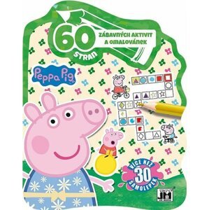 60 stran zábavných aktivit a omalovánek - Peppa Pig - Kolektiv