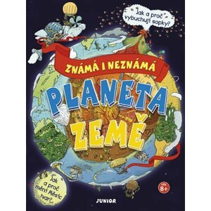 Planeta Země - známá i neznámá - kolektiv autorů