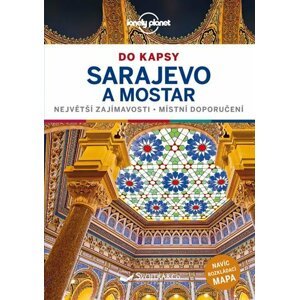 Sarajevo a Mostar do kapsy - Lonely Planet - Annalisa Bruni