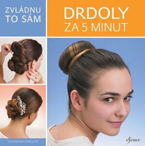 Zvládnu to sám: Drdoly za 5 minut - Alexandra Veresová