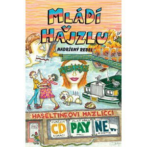 Mládí v hajzlu 10 - Nadržený rebel - C. Douglas Payne