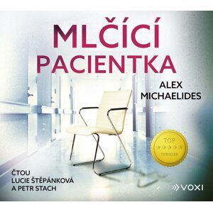 Mlčící pacientka (audiokniha) - Alex Michaelides