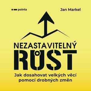 Nezastavitelný růst - Jan Markel