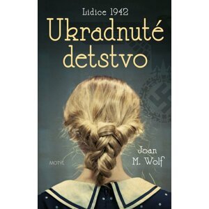 Ukradnuté detstvo - Joah M. Wolf