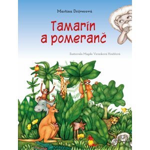 Tamarín a pomeranč - Martina Drijverová