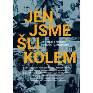 Jen jsme šli kolem - Jiří Hrabě