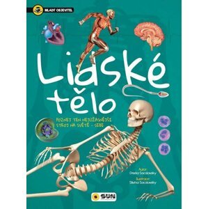 Mladý objevitel - LIDSKÉ TĚLO - Gisela Socolovsky