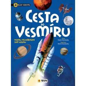 Mladý objevitel - CESTA DO VESMÍRU - Gisela Socolovsky