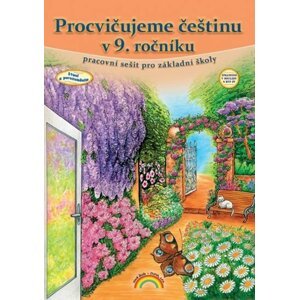 Procvičujeme češtinu v 9. ročníku - pracovní sešit - Karla Prátová