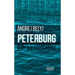 Peterburg - Andrej Belyj